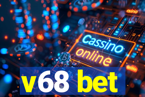 v68 bet